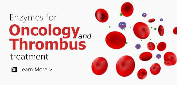 Enzyme für Onkologie und Thrombusbehandlung